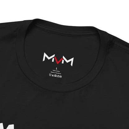 MVM Mom Say Love Who Love You Unisex Tee