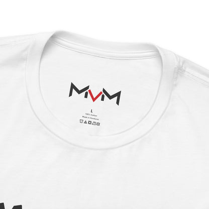 MVM Mom Say Love Who Love You Unisex Tee