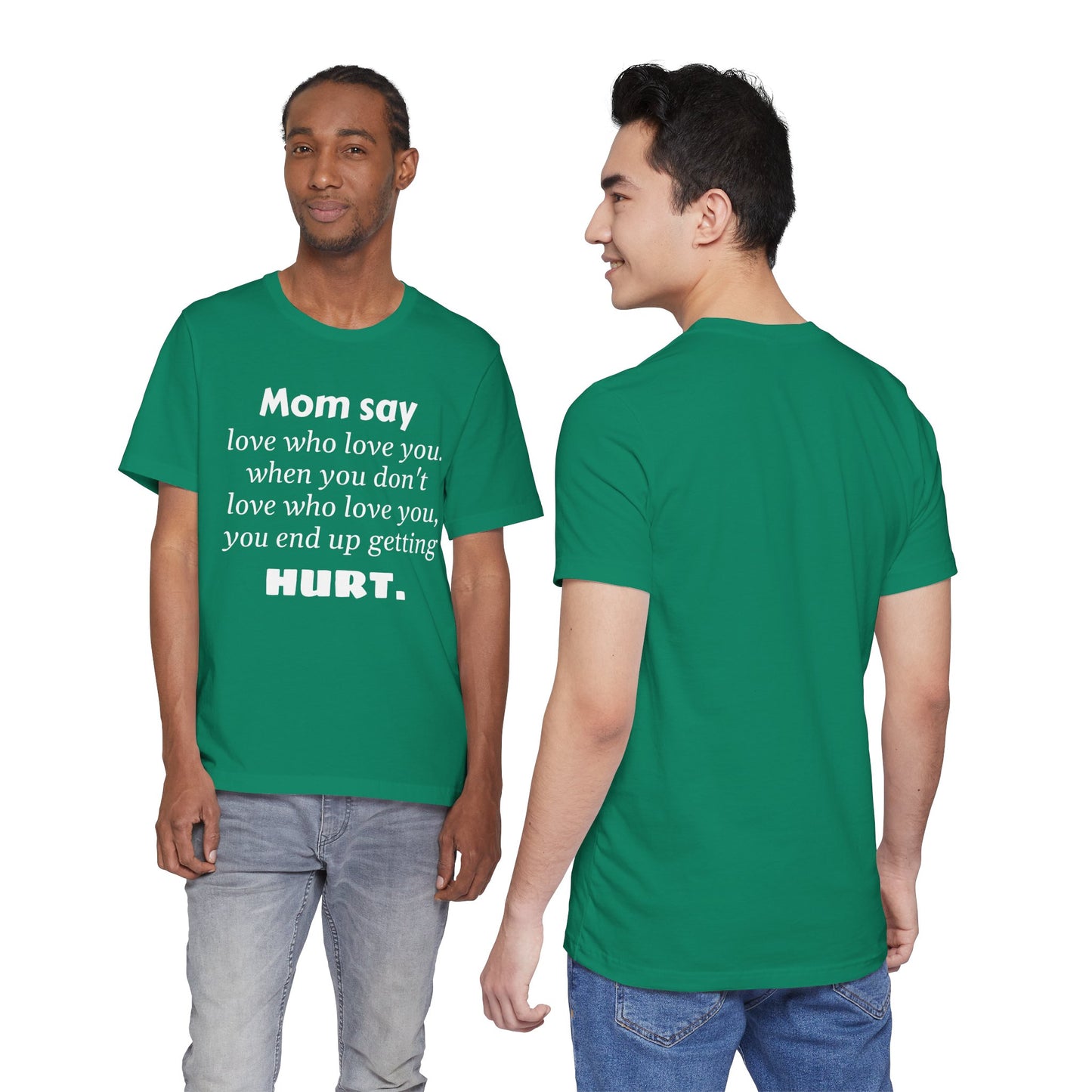MVM Mom Say Love Who Love You Unisex Tee