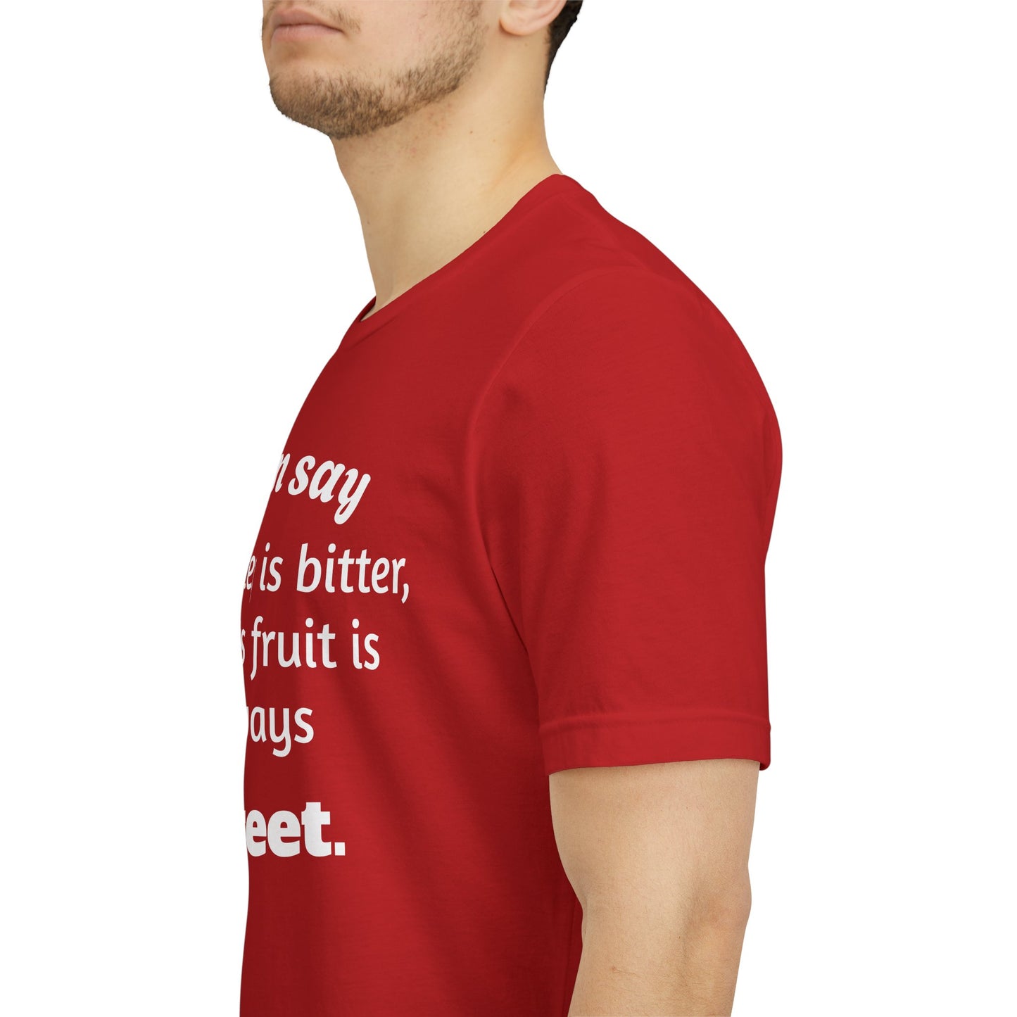 MVM Mom Say Patience Is Bitter, But Its Fruit Is Always Sweet Unisex Tee