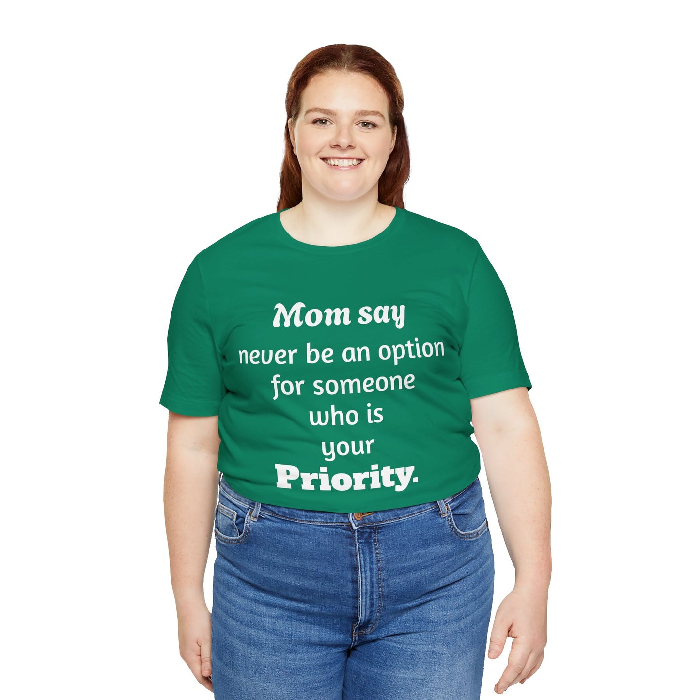 MVM Mom Says Never Be An Option Unisex T-Shirt