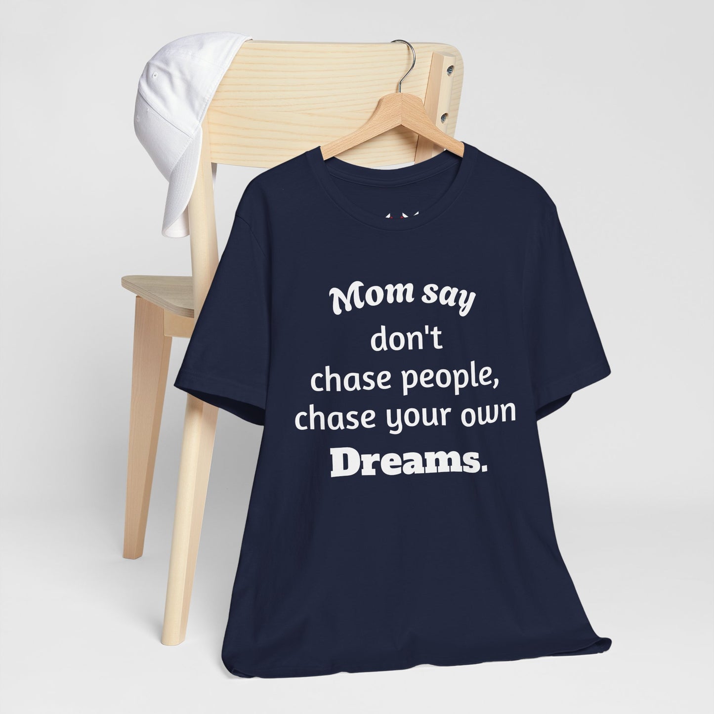 MVM Mom Said Don't Chase People Unisex Tee