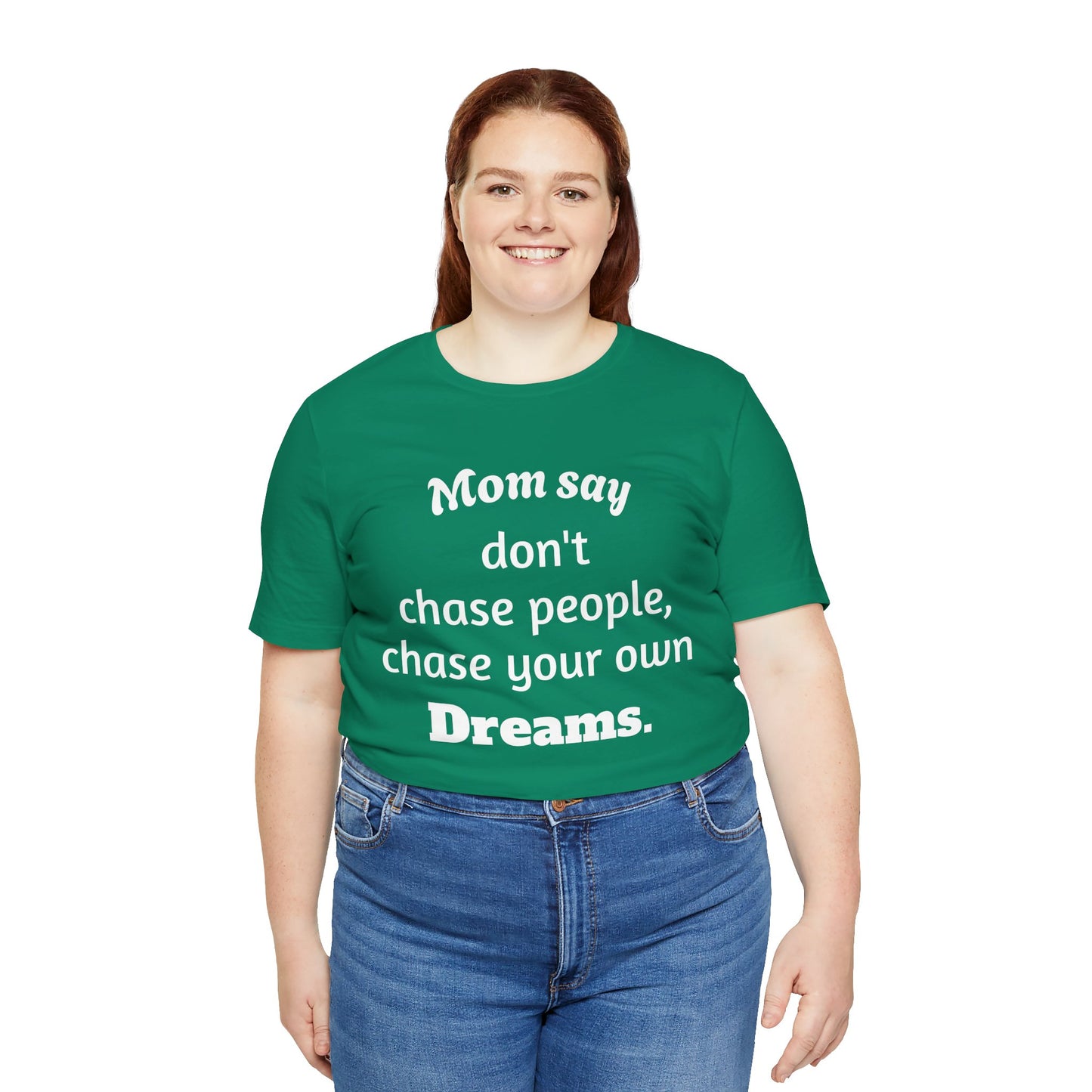 MVM Mom Said Don't Chase People Unisex Tee