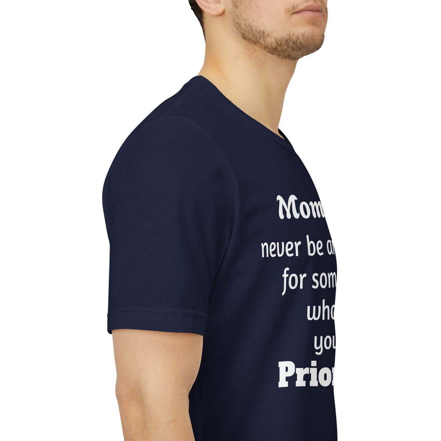 MVM Mom Says Never Be An Option Unisex T-Shirt