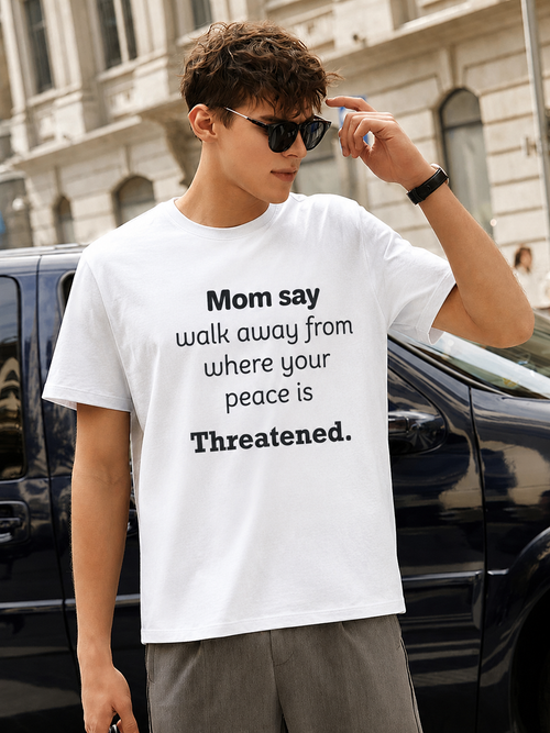 MVM Mom Say Walk Away From Where Your Peace Is Threatened Unisex Tee