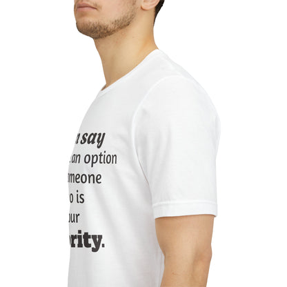 MVM Mom Says Never Be An Option Unisex T-Shirt