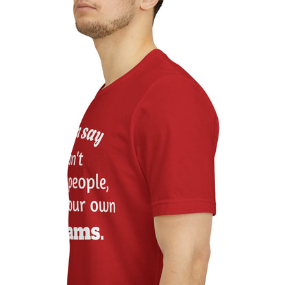 MVM Mom Said Don't Chase People Unisex Tee