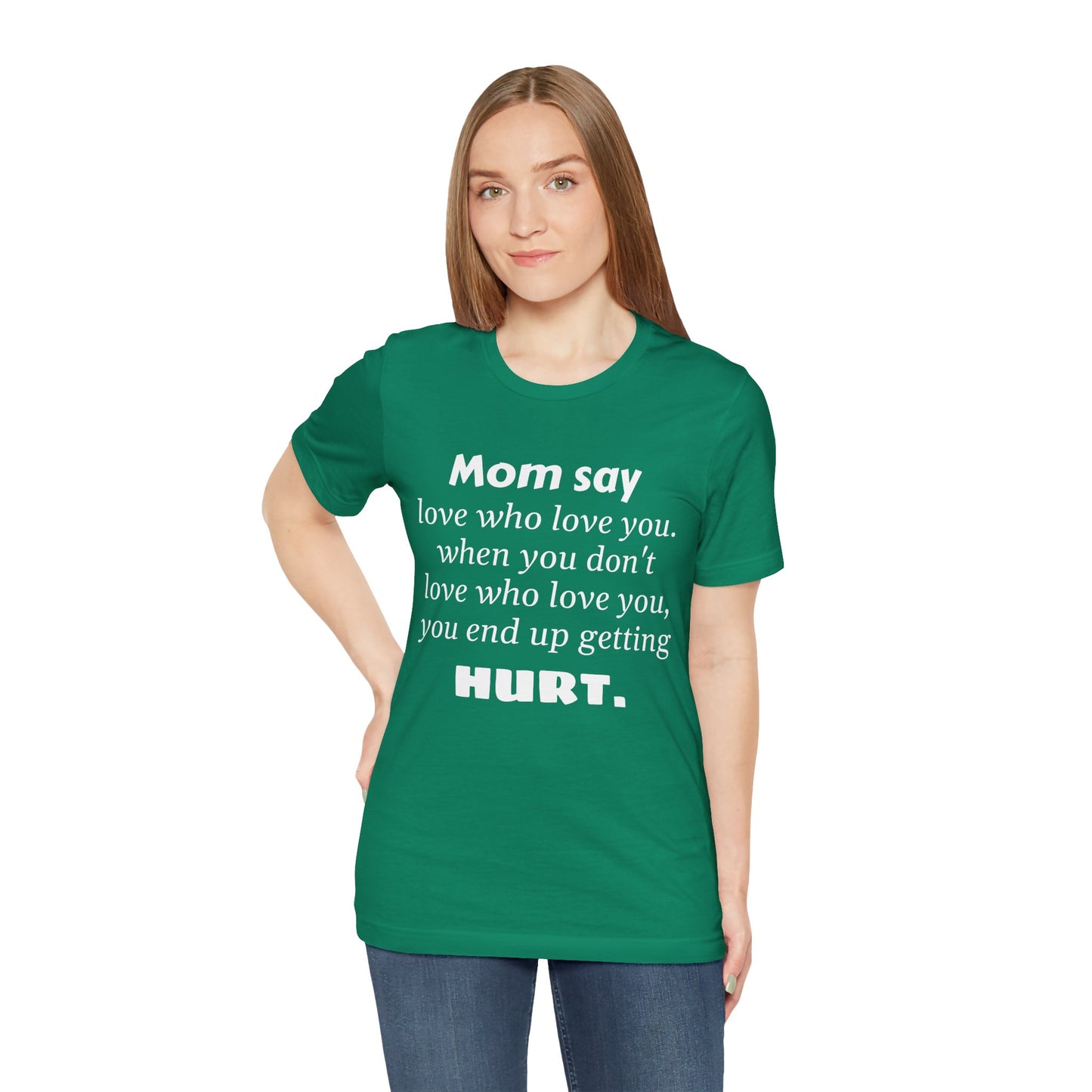 MVM Mom Say Love Who Love You Unisex Tee