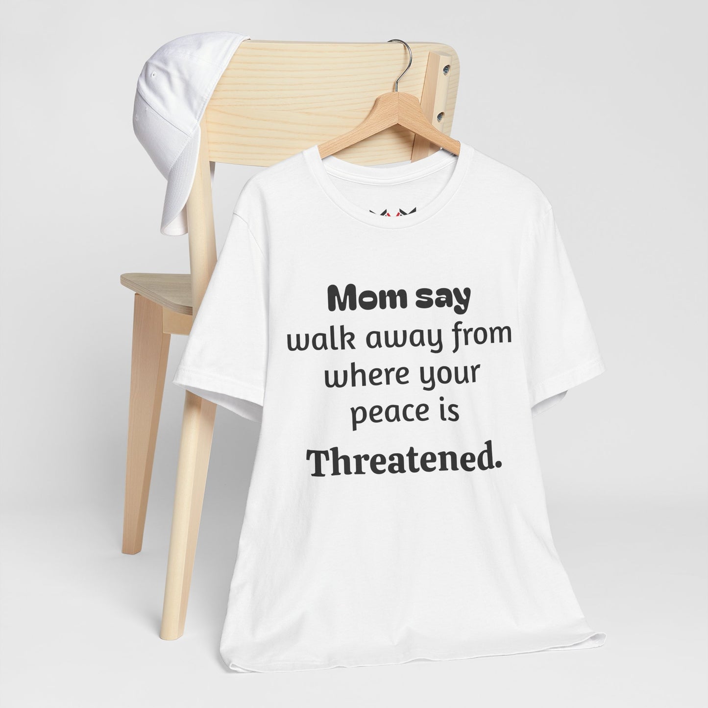 MVM Mom Say Walk Away From Where Your Peace Is Threatened Unisex Tee