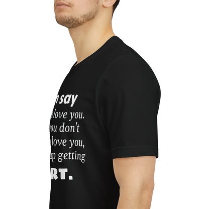 MVM Mom Say Love Who Love You Unisex Tee