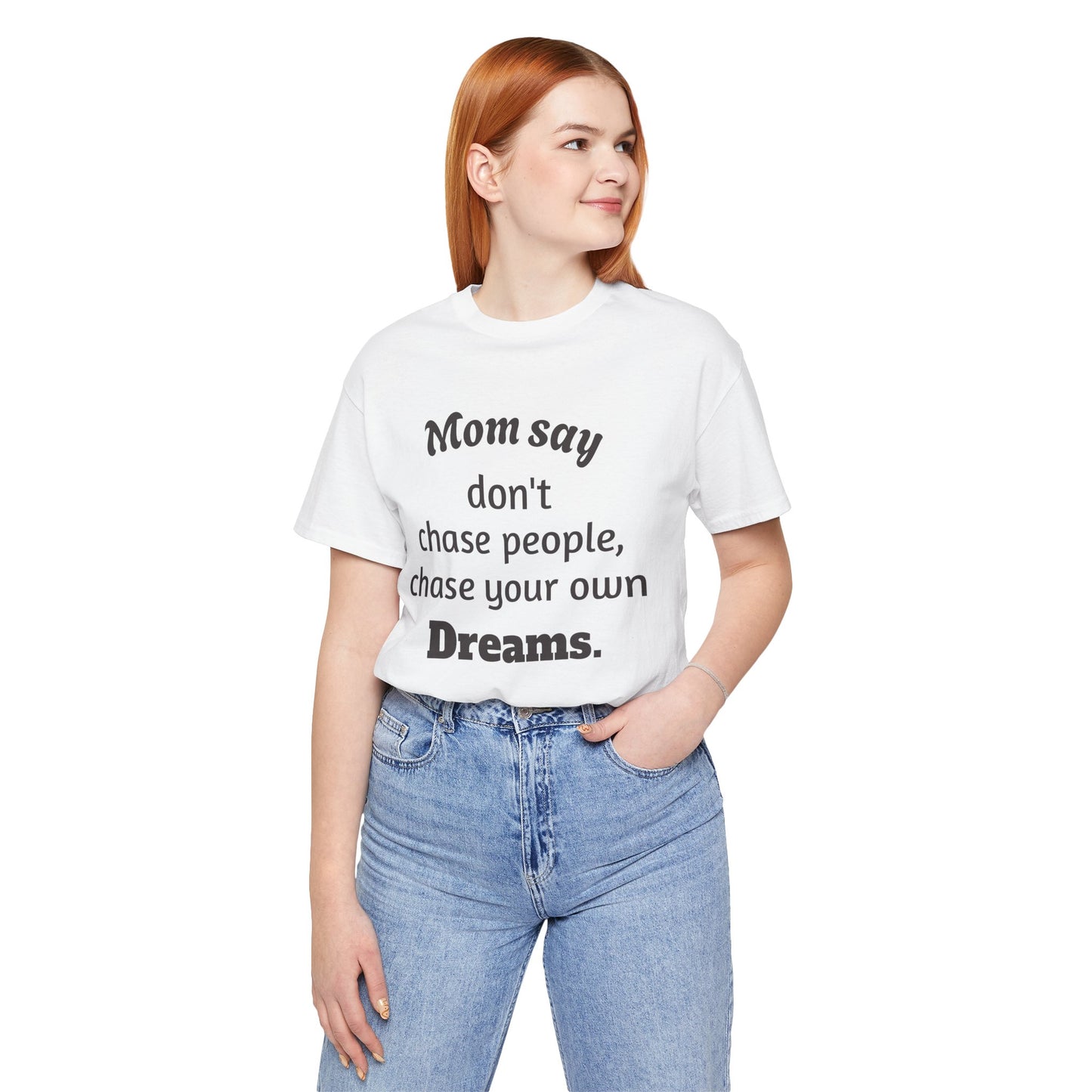 MVM Mom Said Don't Chase People Unisex Tee