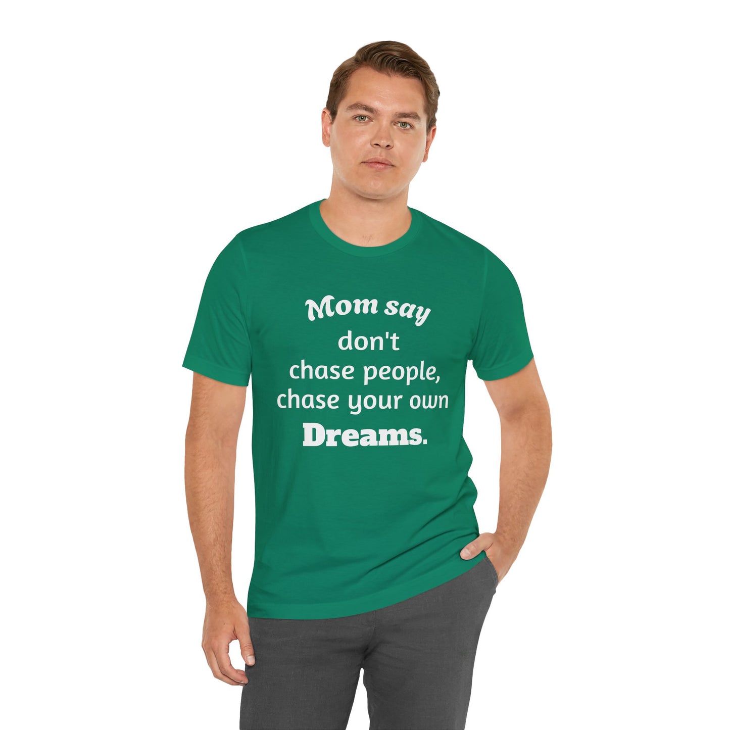 MVM Mom Said Don't Chase People Unisex Tee