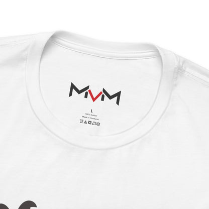MVM Mom Said Don't Chase People Unisex Tee