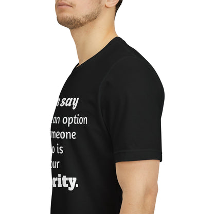 MVM Mom Says Never Be An Option Unisex T-Shirt