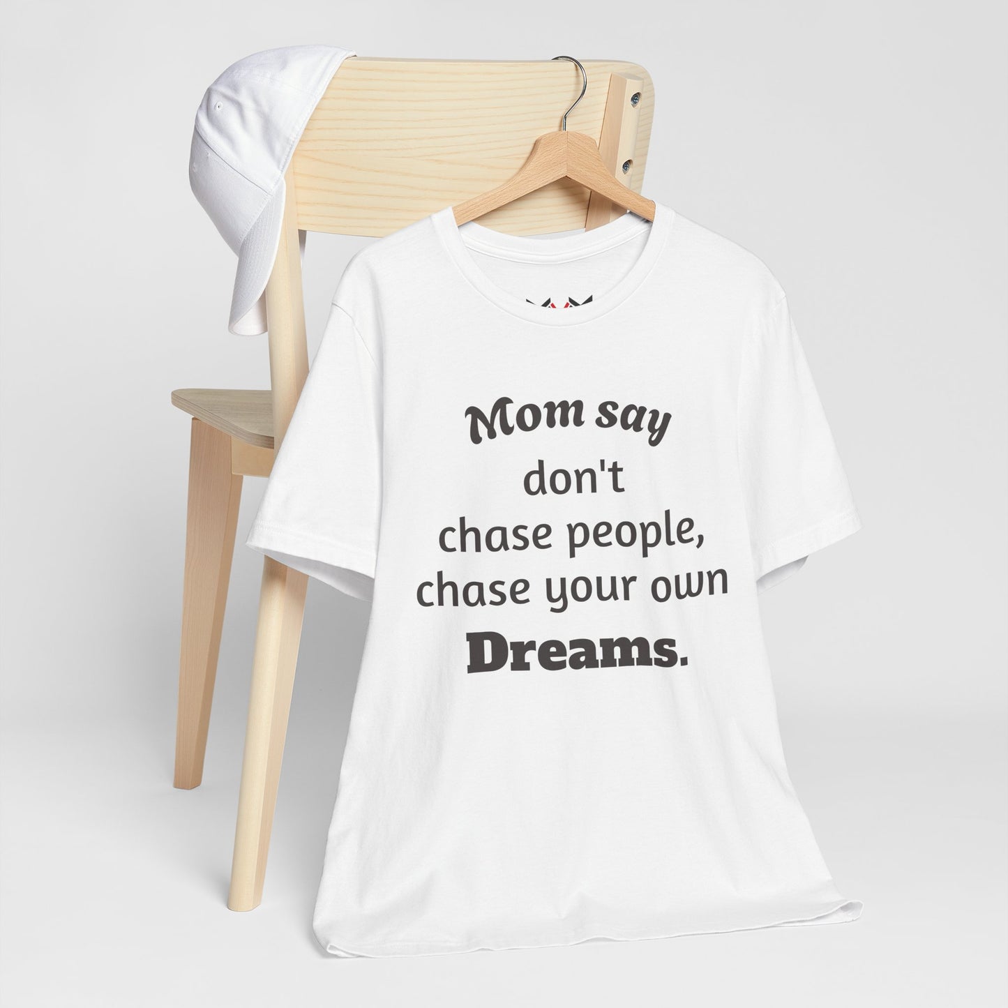 MVM Mom Said Don't Chase People Unisex Tee