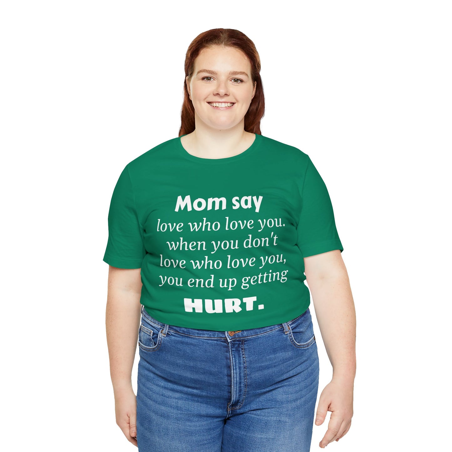 MVM Mom Say Love Who Love You Unisex Tee