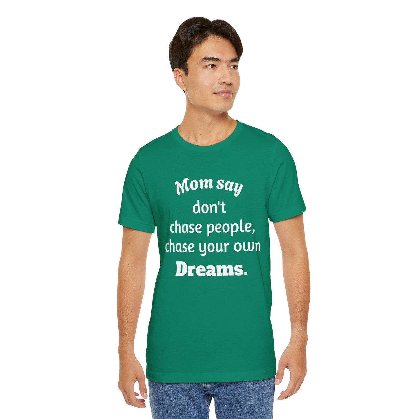 MVM Mom Said Don't Chase People Unisex Tee