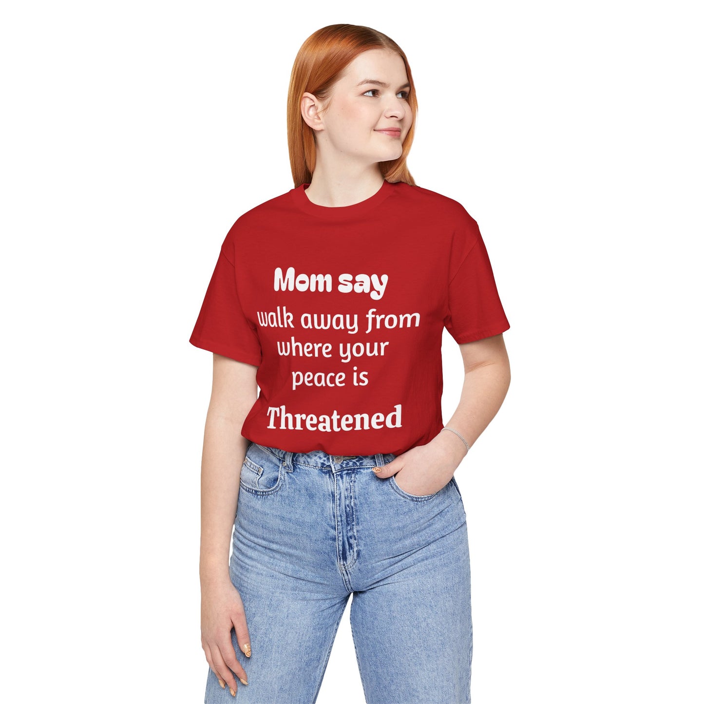 MVM Mom Say Walk Away From Where Your Peace Is Threatened Unisex Tee